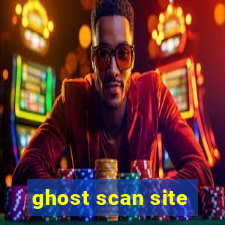 ghost scan site